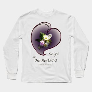 wildflower, Best Mum EVER! heart Long Sleeve T-Shirt